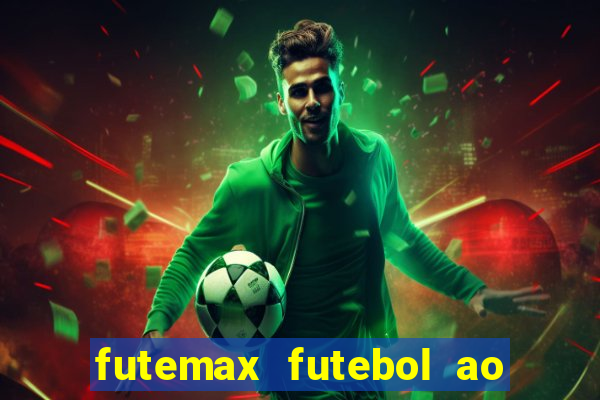 futemax futebol ao vivo hd