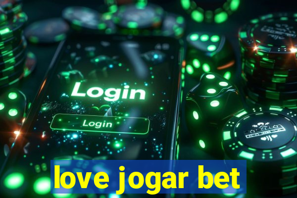 love jogar bet