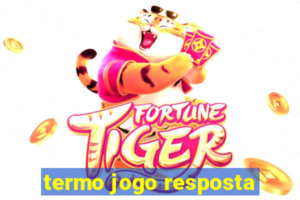 termo jogo resposta