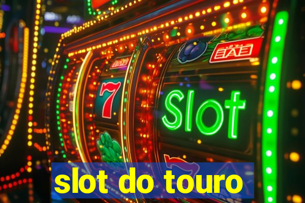 slot do touro