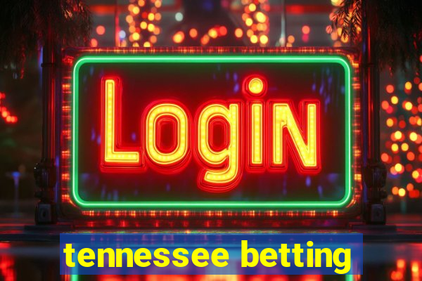 tennessee betting