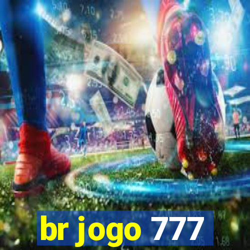 br jogo 777