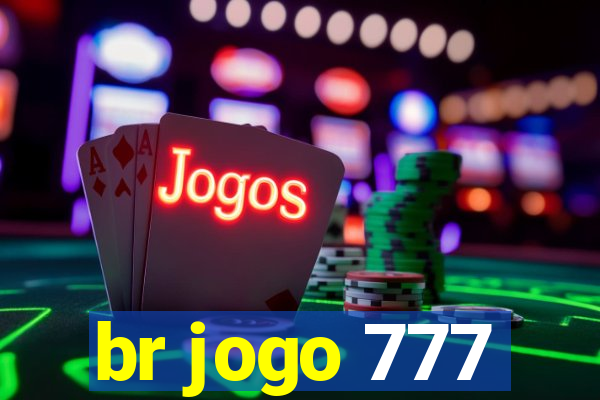 br jogo 777