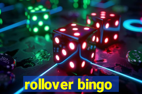 rollover bingo