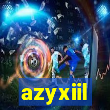 azyxiil