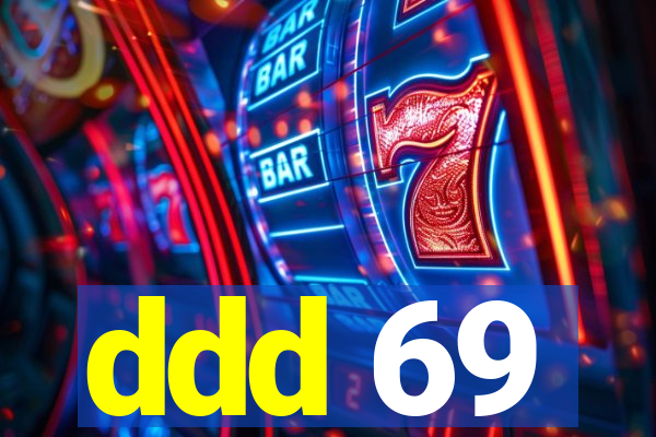 ddd 69