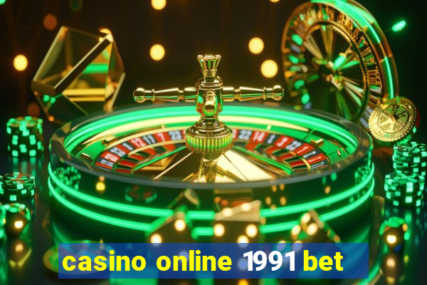 casino online 1991 bet