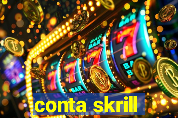 conta skrill