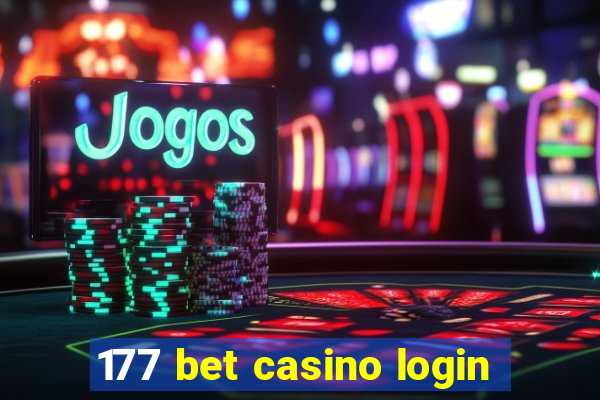 177 bet casino login