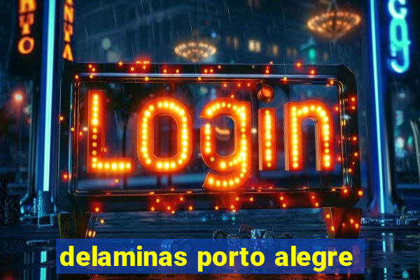 delaminas porto alegre