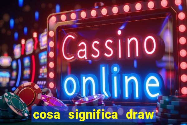 cosa significa draw no bet