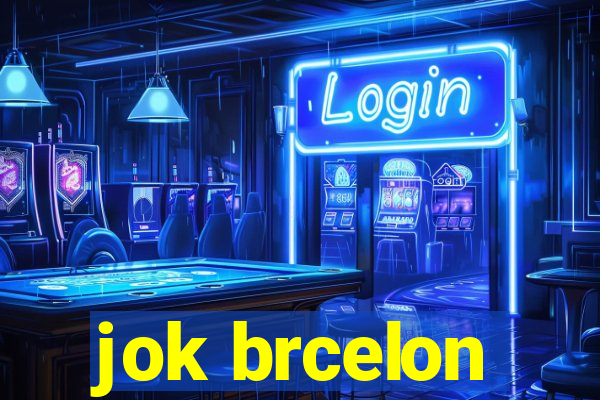 jok brcelon