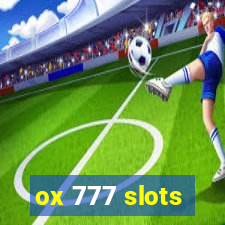 ox 777 slots