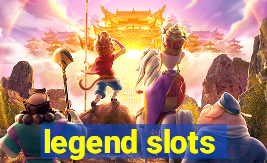 legend slots