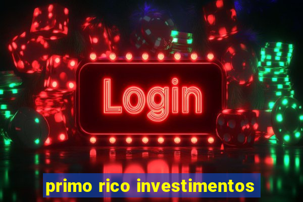 primo rico investimentos