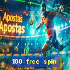 100 free spin casino promotions