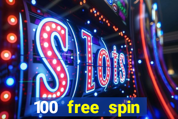 100 free spin casino promotions