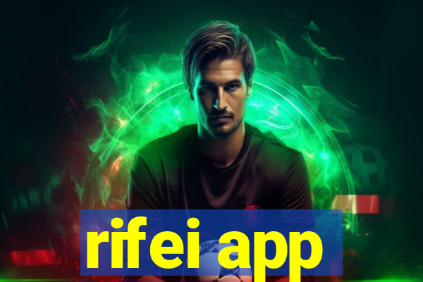 rifei app