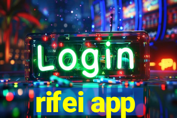 rifei app