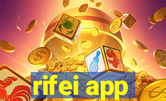 rifei app