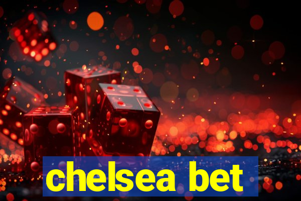 chelsea bet