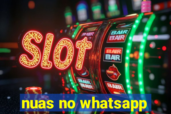 nuas no whatsapp