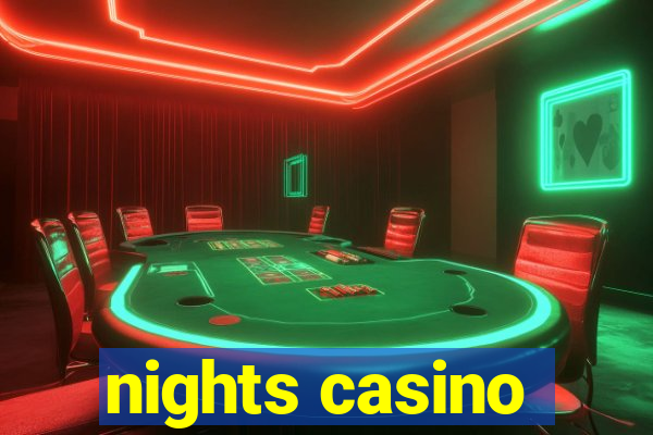 nights casino