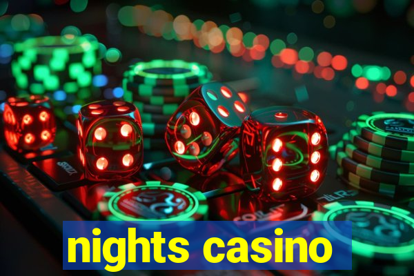 nights casino