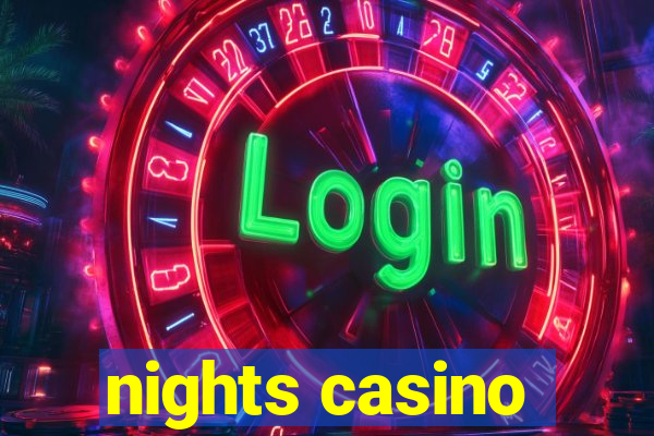 nights casino