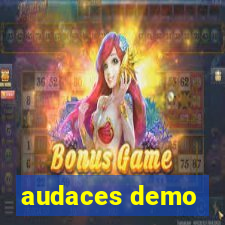 audaces demo