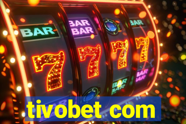 tivobet com