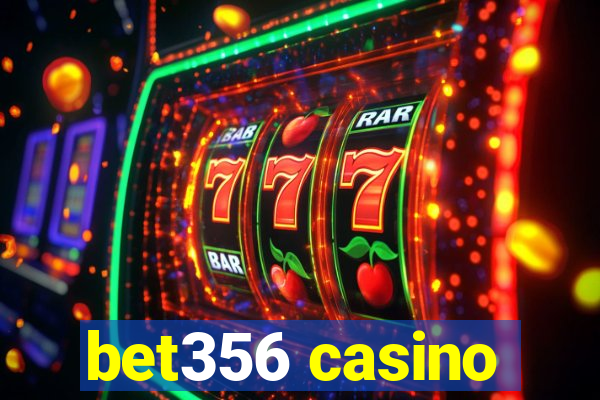 bet356 casino