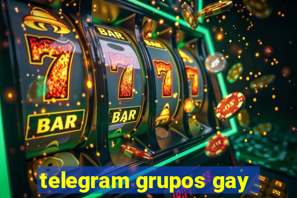 telegram grupos gay