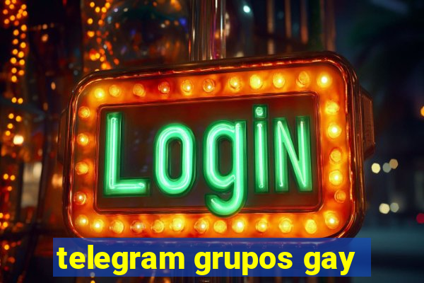 telegram grupos gay