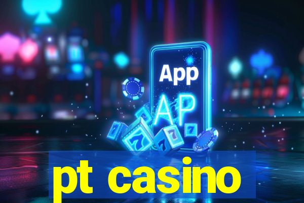 pt casino