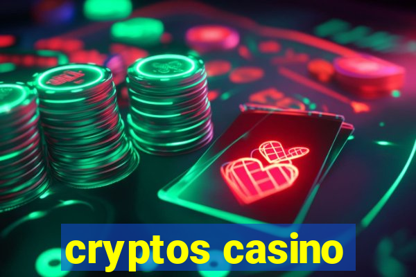 cryptos casino