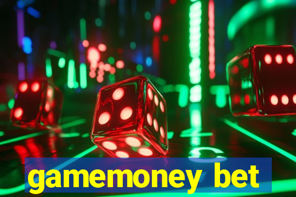 gamemoney bet