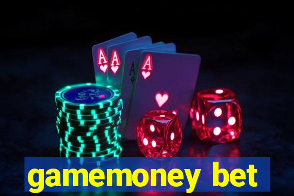 gamemoney bet