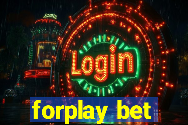 forplay bet