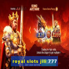 royal slots jili 777