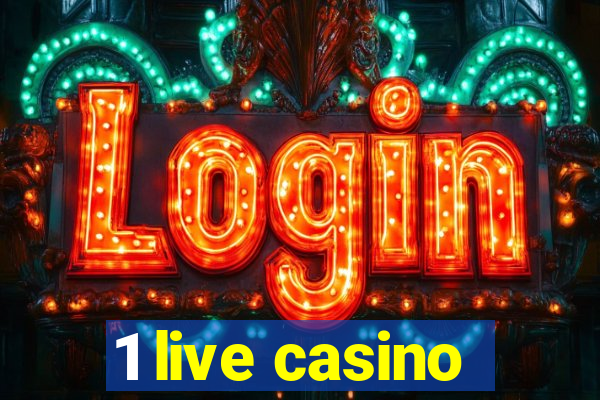 1 live casino