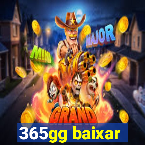 365gg baixar