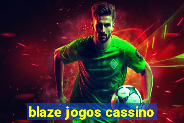 blaze jogos cassino