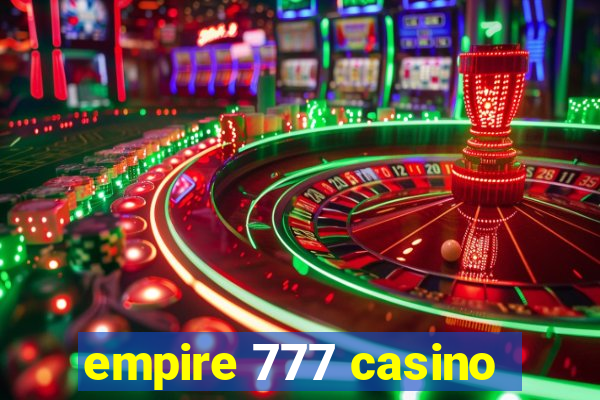 empire 777 casino