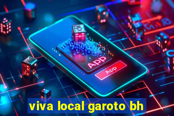 viva local garoto bh