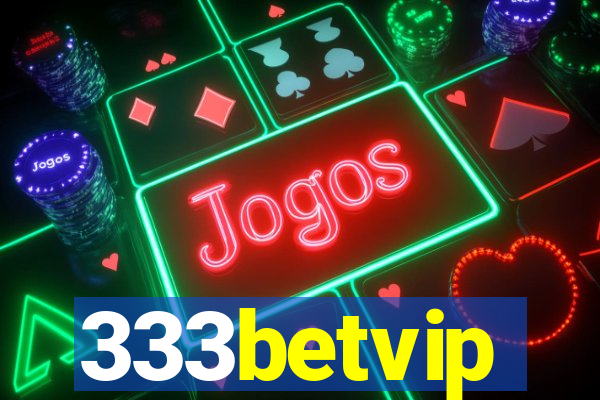 333betvip