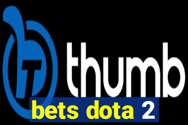 bets dota 2