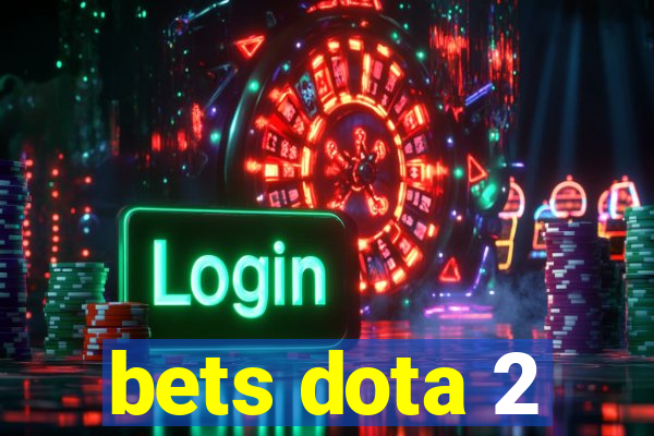 bets dota 2