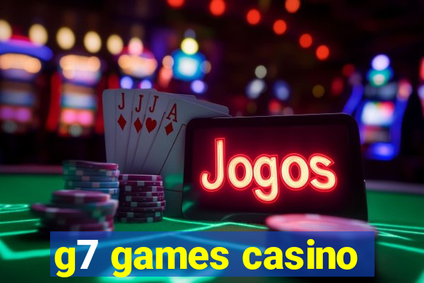 g7 games casino