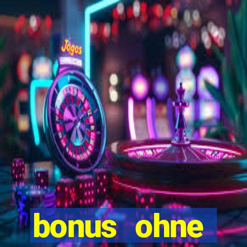 bonus ohne einzahlung casino 2024